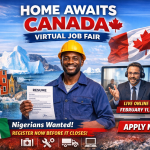 Home Awaits Canada Virtual Job Fair open to Nigerians
