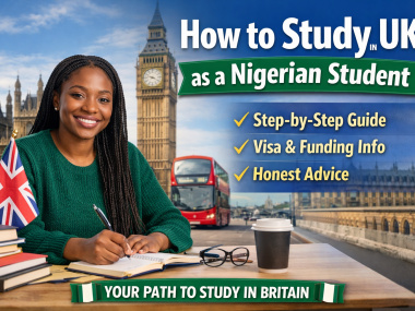 Study in the UK from Nigeria step-by-step student visa guide for Nigerian students in 2026